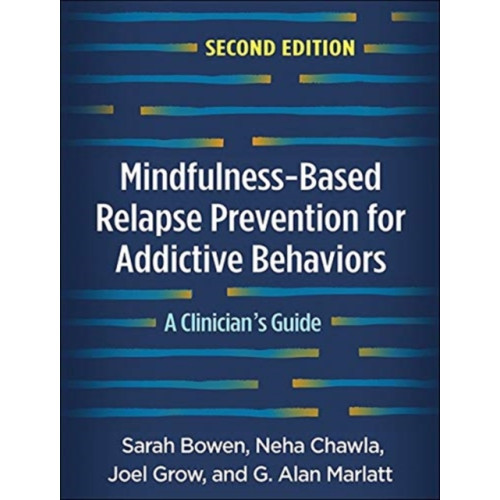 Guilford Publications Mindfulness-Based Relapse Prevention for Addictive Behaviors, Second Edition (häftad, eng)