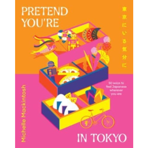 HarperCollins Publishers (Australia) Pty Ltd Pretend You're in Tokyo (inbunden, eng)