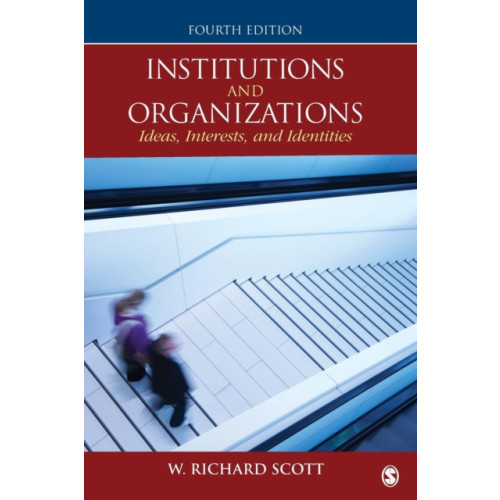 Sage publications inc Institutions and Organizations (häftad, eng)