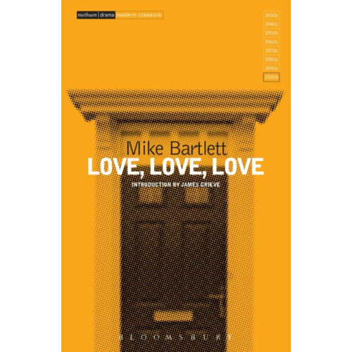 Bloomsbury Publishing PLC Love, Love, Love (häftad, eng)