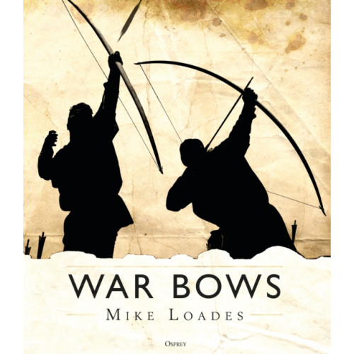 Bloomsbury Publishing PLC War Bows (inbunden, eng)