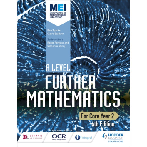 Hodder Education MEI A Level Further Mathematics Core Year 2 4th Edition (häftad, eng)