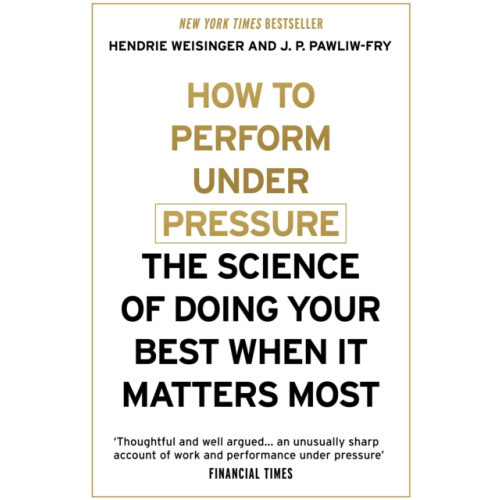 John Murray Press How to Perform Under Pressure (häftad, eng)