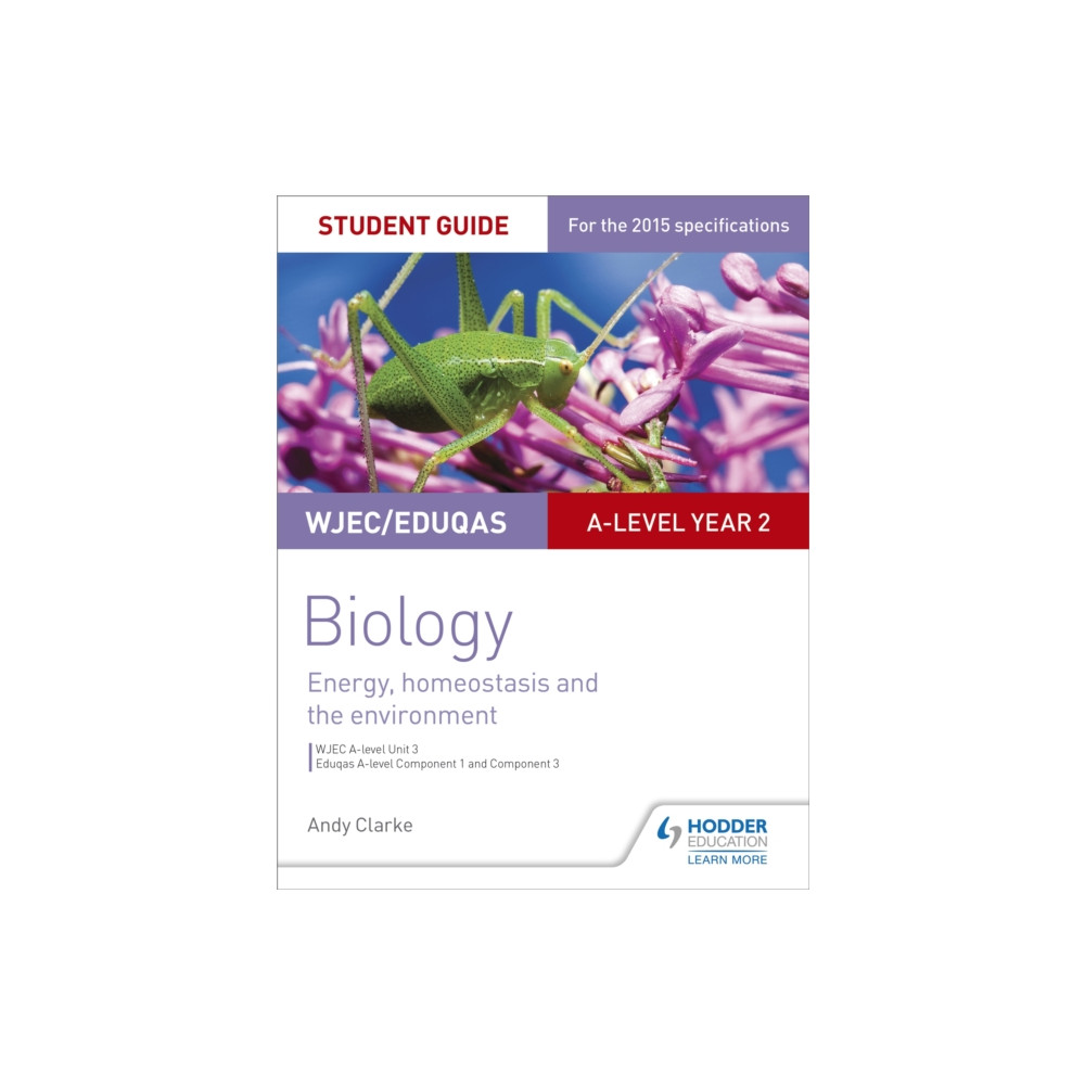 Produktbild för WJEC/Eduqas A-level Year 2 Biology Student Guide: Energy, homeostasis and the environment (häftad, eng)