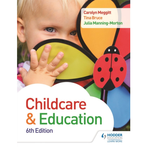 Hodder Education Child Care and Education 6th Edition (häftad)