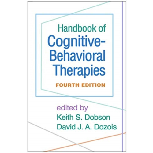 Guilford Publications Handbook of Cognitive-Behavioral Therapies, Fourth Edition (häftad, eng)