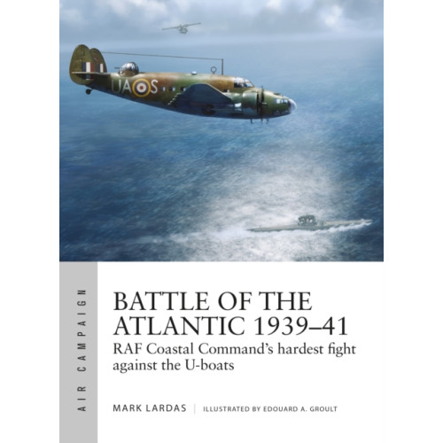 Bloomsbury Publishing PLC Battle of the Atlantic 1939–41 (häftad, eng)