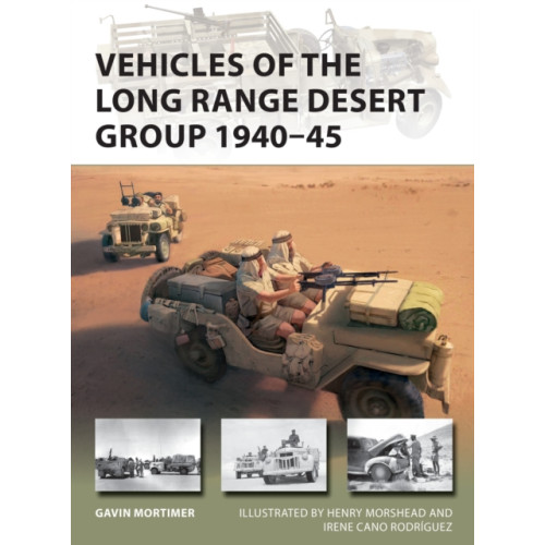 Bloomsbury Publishing PLC Vehicles of the Long Range Desert Group 1940–45 (häftad, eng)