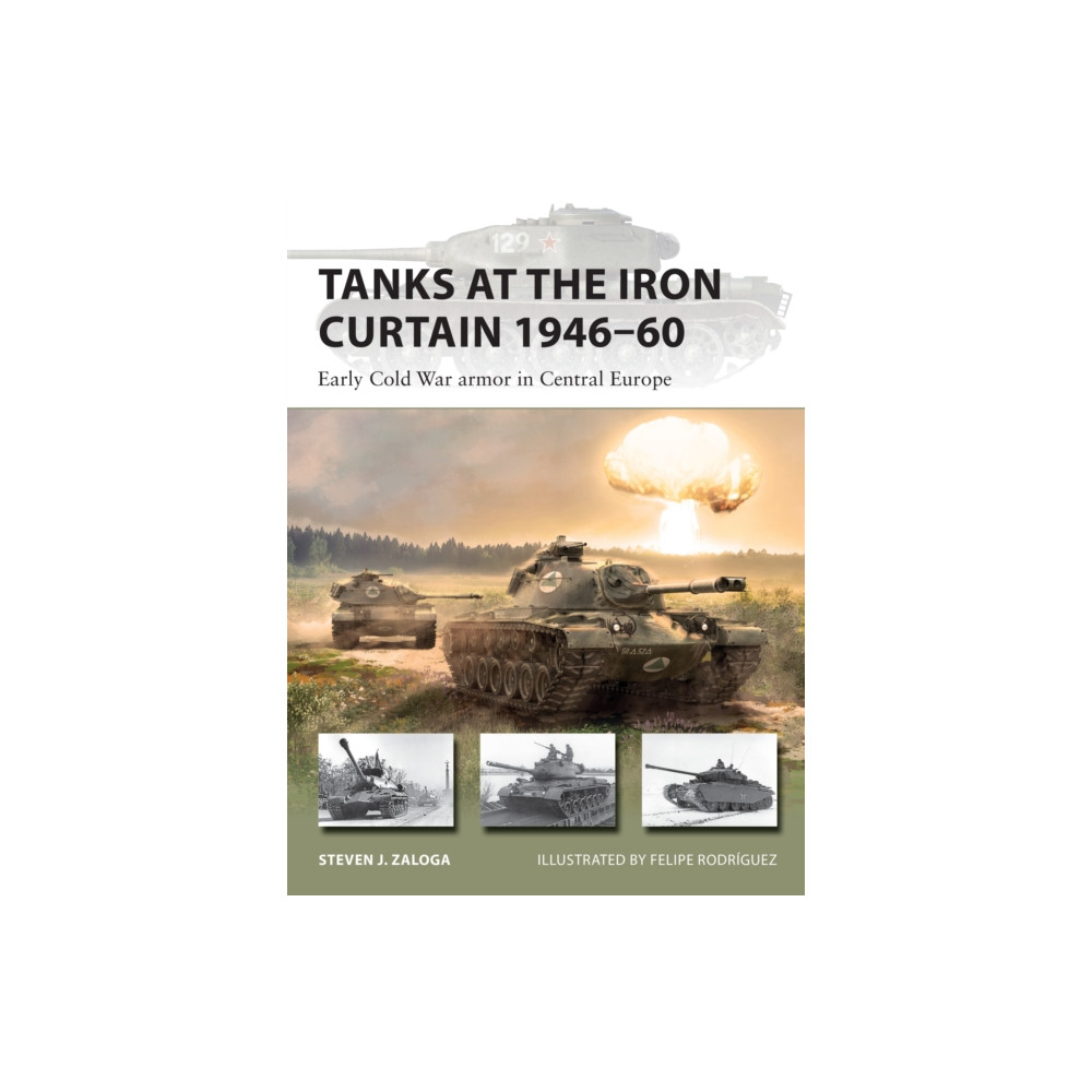 Produktbild för Tanks at the Iron Curtain 1946–60 (häftad, eng)