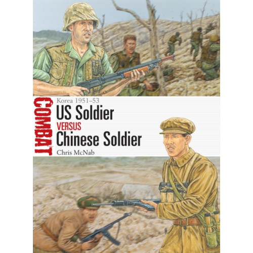 Bloomsbury Publishing PLC US Soldier vs Chinese Soldier (häftad, eng)