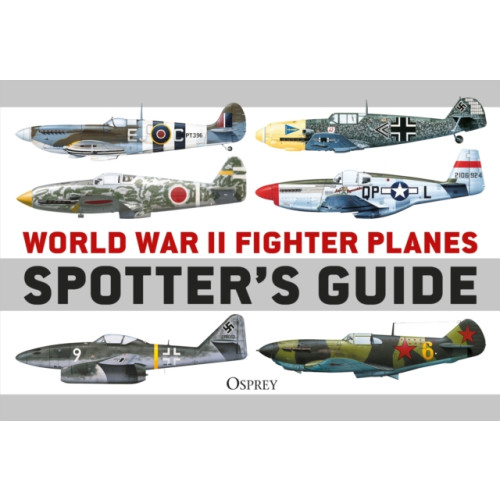 Bloomsbury Publishing PLC World War II Fighter Planes Spotter's Guide (häftad, eng)