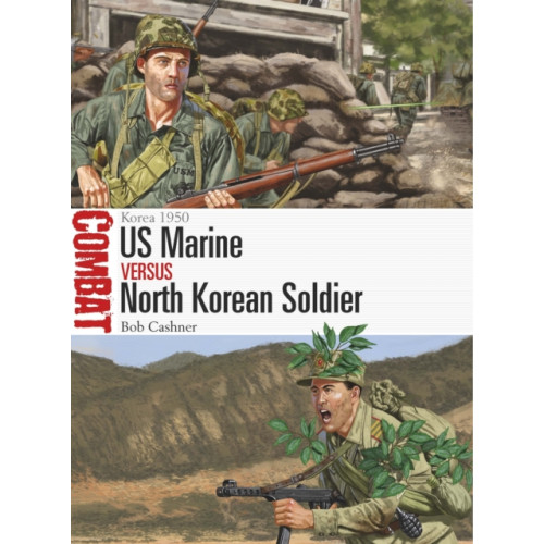 Bloomsbury Publishing PLC US Marine vs North Korean Soldier (häftad, eng)