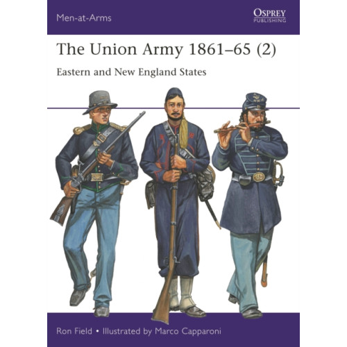 Bloomsbury Publishing PLC The Union Army 1861–65 (2) (häftad, eng)