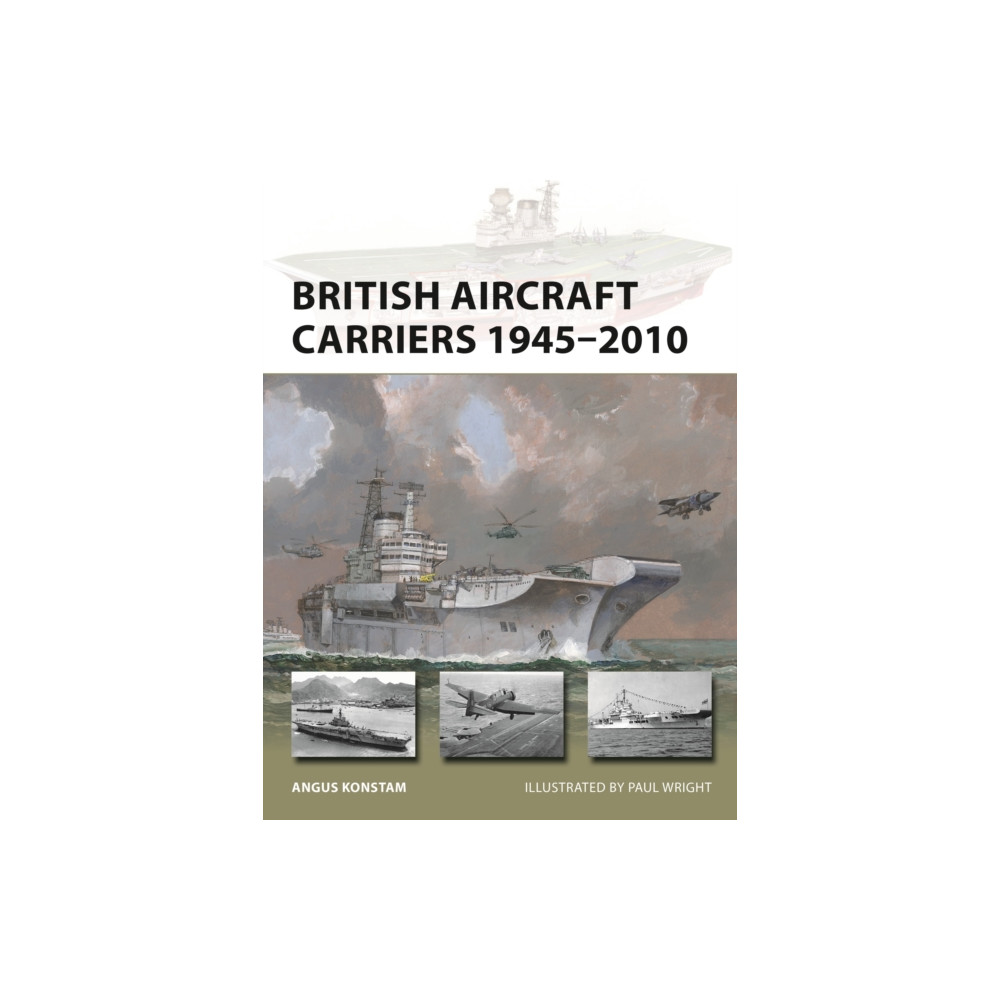 Produktbild för British Aircraft Carriers 1945–2010 (häftad, eng)