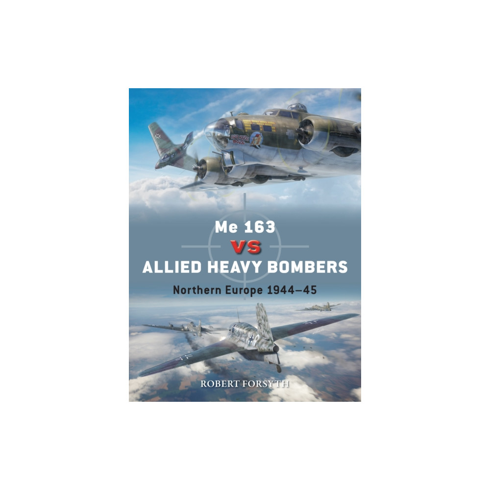 Produktbild för Me 163 vs Allied Heavy Bombers (häftad, eng)