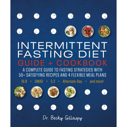 DK Intermittent Fasting Diet Guide and Cookbook (häftad, eng)