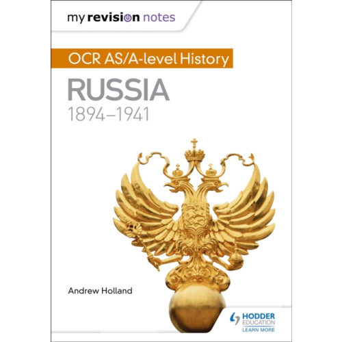 Hodder Education My Revision Notes: OCR AS/A-level History: Russia 1894-1941 (häftad, eng)