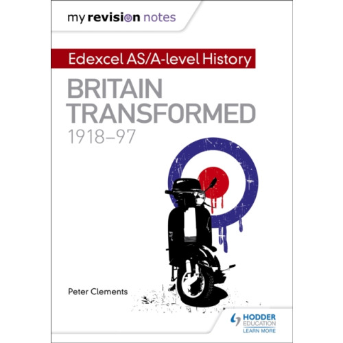 Hodder Education My Revision Notes: Edexcel AS/A-level History: Britain transformed, 1918-97 (häftad, eng)