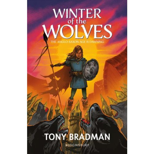 Bloomsbury Publishing PLC Winter of the Wolves: The Anglo-Saxon Age is Dawning (häftad, eng)