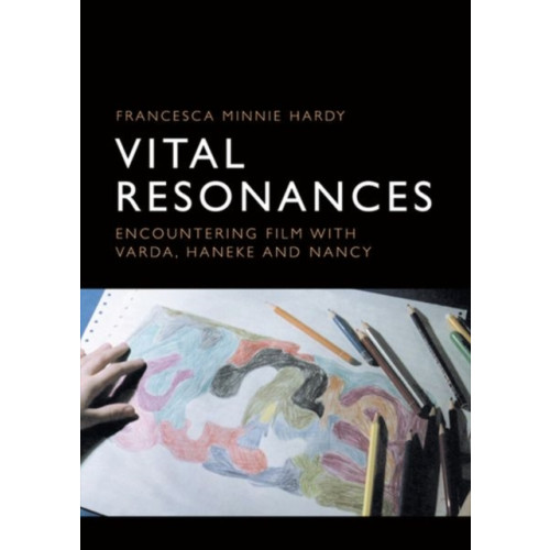 Edinburgh university press Vital Resonances (inbunden, eng)