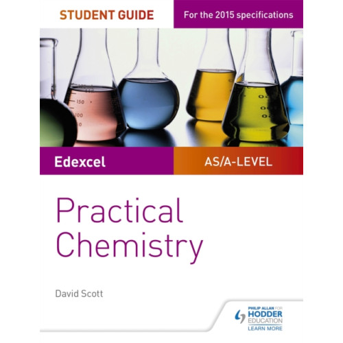 Hodder Education Edexcel A-level Chemistry Student Guide: Practical Chemistry (häftad, eng)