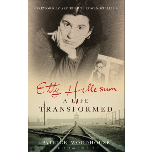 Bloomsbury Publishing PLC Etty Hillesum: A Life Transformed (häftad, eng)