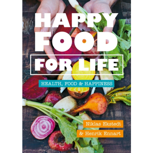 Bloomsbury Publishing PLC Happy Food for Life (inbunden, eng)