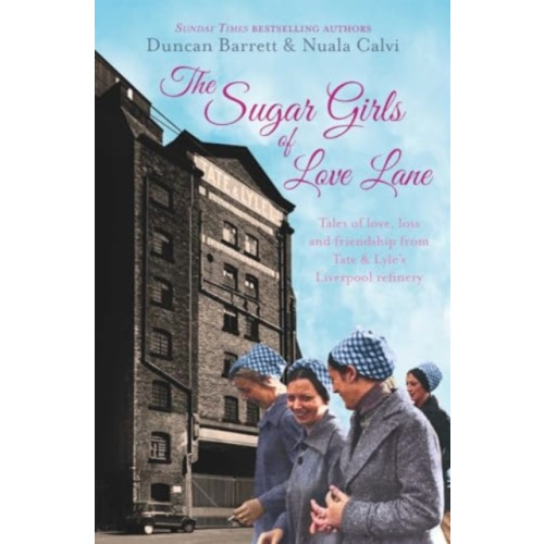 Simon & Schuster Ltd The Sugar Girls of Love Lane (häftad, eng)