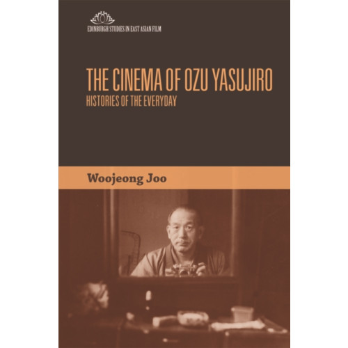 Edinburgh university press The Cinema of Ozu Yasujiro (häftad, eng)