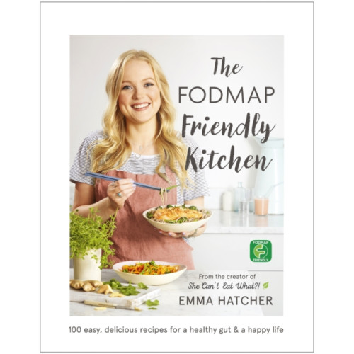 Hodder & Stoughton The FODMAP Friendly Kitchen Cookbook (inbunden, eng)