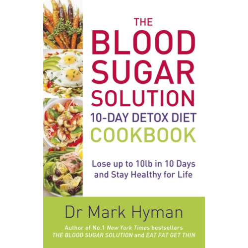 Hodder & Stoughton The Blood Sugar Solution 10-Day Detox Diet Cookbook (häftad, eng)
