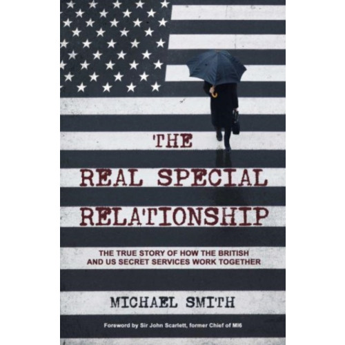 Simon & Schuster Ltd The Real Special Relationship (häftad, eng)