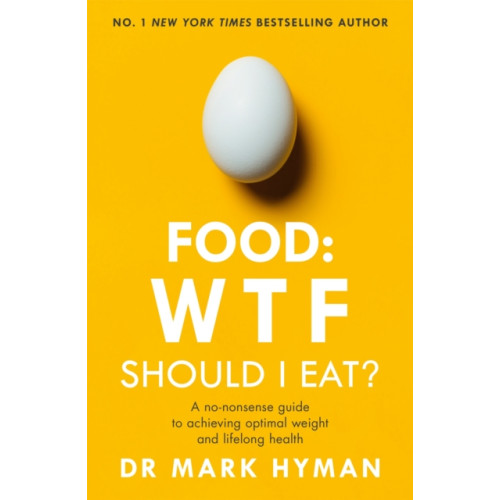 Hodder & Stoughton Food: WTF Should I Eat? (häftad, eng)