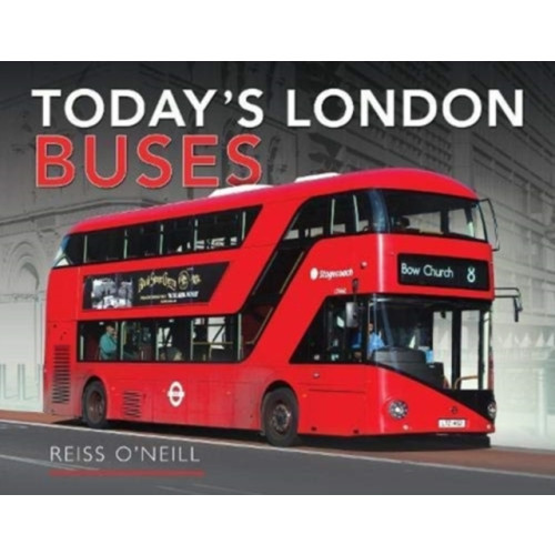 Pen & Sword Books Ltd Today's London Buses (inbunden, eng)