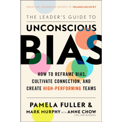 Simon & Schuster Ltd The Leader's Guide to Unconscious Bias (häftad, eng)