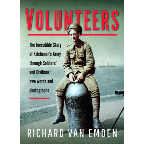Pen & Sword Books Ltd Volunteers (inbunden, eng)