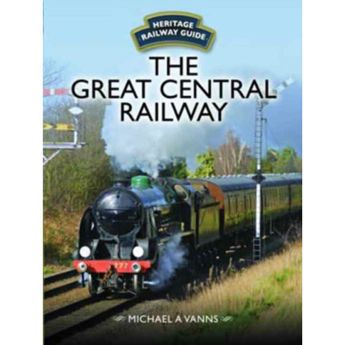 Pen & Sword Books Ltd Great Central Railway (inbunden, eng)