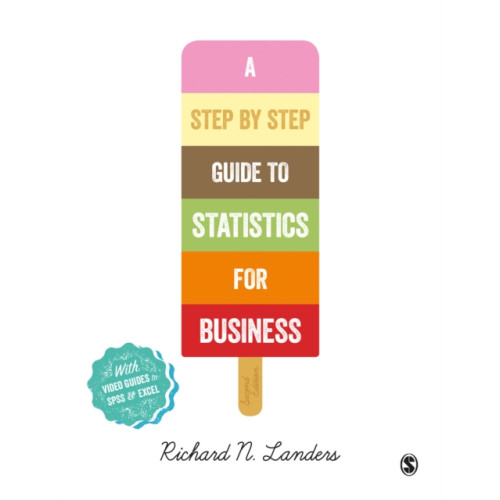 Sage Publications Ltd A Step-By-Step Introduction to Statistics for Business (häftad, eng)