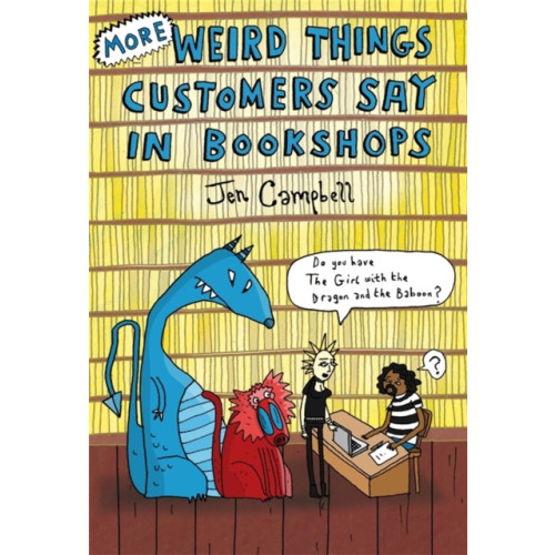 Little, Brown Book Group More Weird Things Customers Say in Bookshops (inbunden, eng)