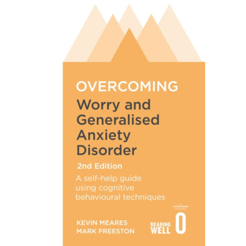 Little, Brown Book Group Overcoming Worry and Generalised Anxiety Disorder, 2nd Edition (häftad, eng)