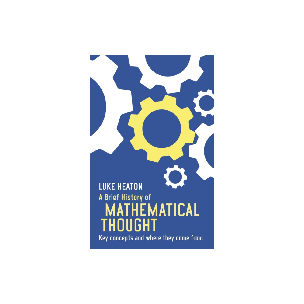 Produktbild för A Brief History of Mathematical Thought (häftad, eng)