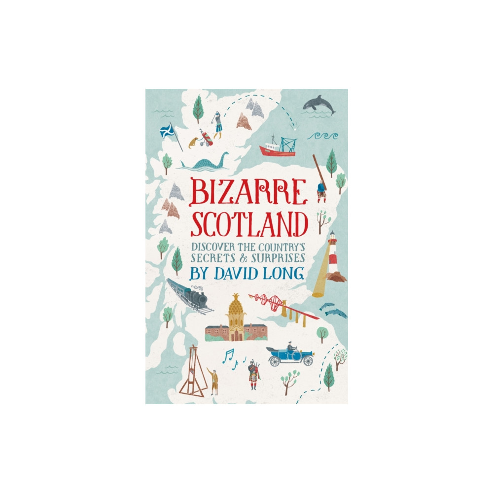 Produktbild för Bizarre Scotland (inbunden, eng)