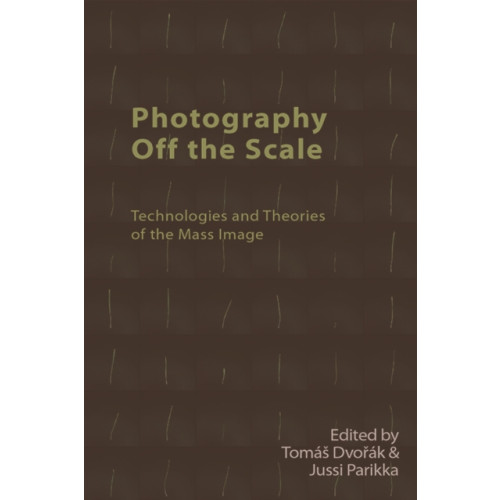 Edinburgh university press Photography off the Scale (häftad, eng)