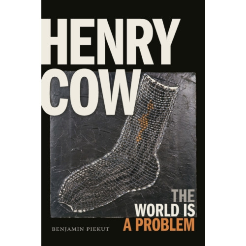 Duke university press Henry Cow (häftad, eng)