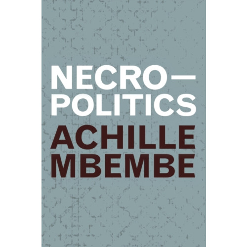 Duke university press Necropolitics (häftad, eng)