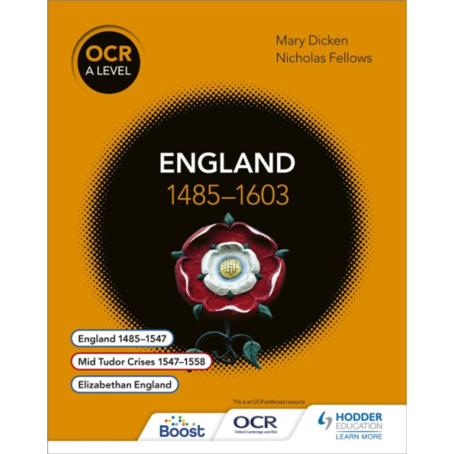 Hodder Education OCR A Level History: England 1485–1603 (häftad, eng)