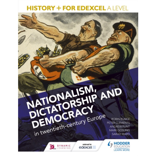 Hodder Education History+ for Edexcel A Level: Nationalism, dictatorship and democracy in twentieth-century Europe (häftad, eng)
