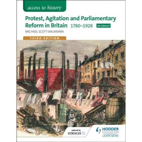 Hodder Education Access to History: Protest, Agitation and Parliamentary Reform in Britain 1780-1928 for Edexcel (häftad, eng)