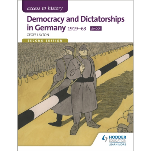 Hachette Learning Access to History: Democracy and Dictatorships in Germany 1919-63 for OCR Second Edition (häftad, eng)