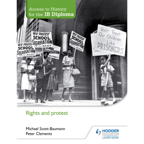 Hodder Education Access to History for the IB Diploma: Rights and protest (häftad, eng)